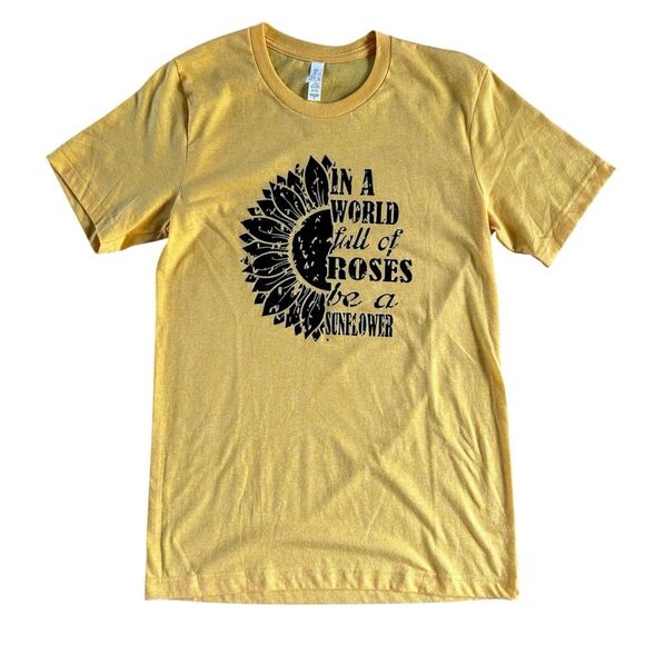 NWOT In a World Full of Roses Be A Sunflower Graphic Short Sleeve Crewneck Tee S - Picture 1 of 14